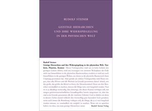 9783727411014 - Geistige Hierarchien und ihre Widerspiegelung in der physischen Welt - Rudolf Steiner Gebunden