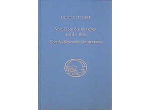 9783727434907 - Vom Leben des Menschen und der Erde Über das Wesen des Christentums - Rudolf Steiner Leinen