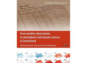 9783728137456 - From Weather Observations to Atmospheric and Climate Sciences in Switzerland Kartoniert (TB)