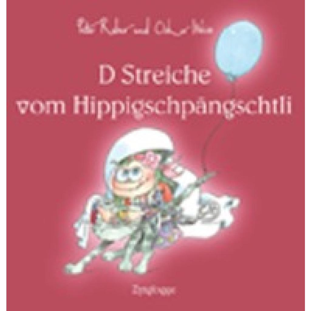 9783729607064 - Reber Peter D Streiche vom Hippigschpängschtli