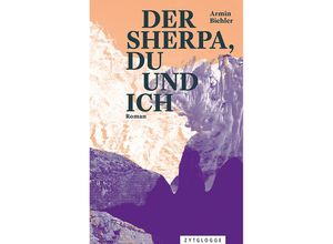 9783729651388 - Der Sherpa du und ich - Armin Biehler Gebunden