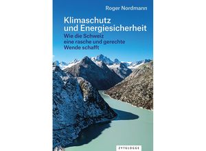 9783729651401 - Klimaschutz und Energiesicherheit - Roger Nordmann Kartoniert (TB)