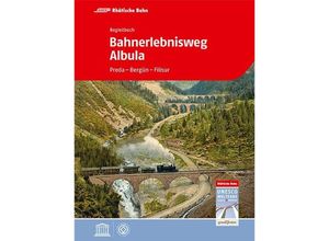 9783729811843 - Bahnerlebnisweg Albula Taschenbuch