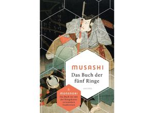 9783730610534 - Das Buch der fünf Ringe   Das Buch der mit der Kriegskunst verwandten Traditionen - Miyamoto Musashi Yagyu Munenori Gebunden