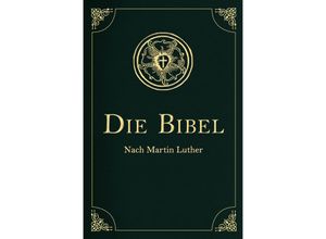 9783730613924 - Die Bibel - Altes und Neues Testament - Martin Luther Leder