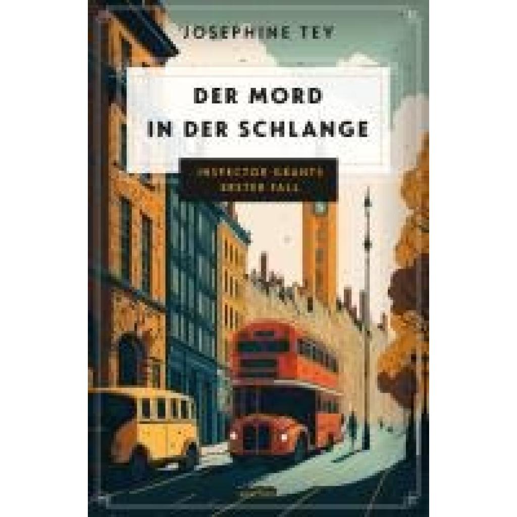9783730614082 - Tey Josephine Der Mord in der Schlange Inspector Grants erster Fall