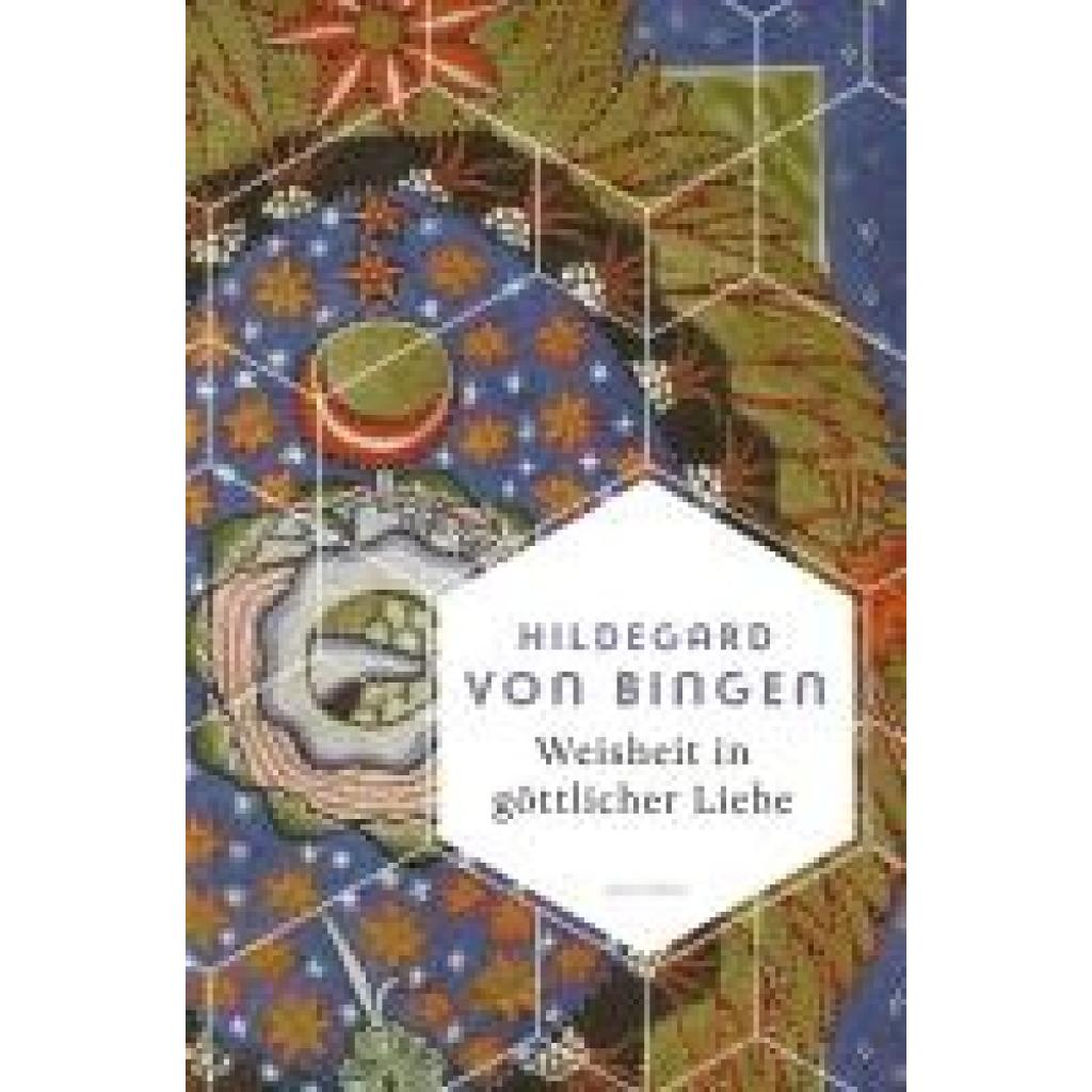 9783730614235 - Bingen Hildegard Von Weisheit in göttlicher Liebe