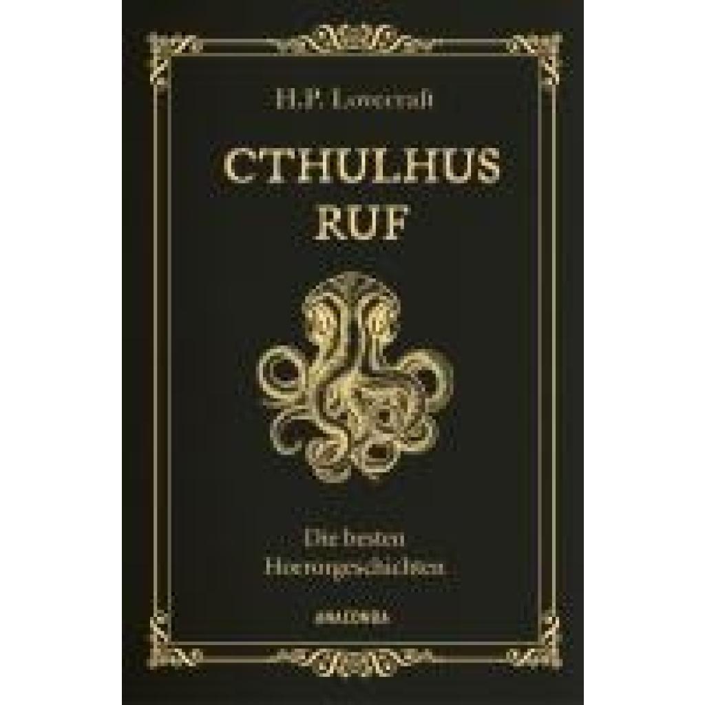 9783730614266 - Lovecraft H P Cthulhus Ruf Die besten Horrorgeschichten (ua mit Cthulhus Ruf Ding auf der Schwelle Pickmans Modell)