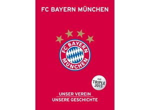 9783730700624 - FC Bayern München - Dietrich Schulze-Marmeling Christoph Bausenwein Gebunden