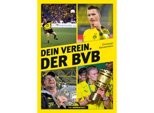 9783730706299 - Dein Verein Der BVB - Christoph Bausenwein Gebunden