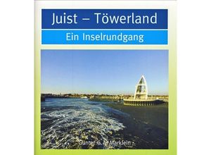 9783730811832 - Juist - Töwerland - Günter G A Marklein Geheftet
