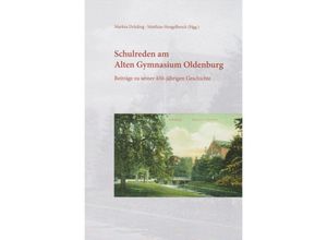 9783730819678 - Schulreden am Alten Gymnasium Oldenburg Kartoniert (TB)