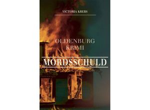 9783730820469 - Mordsschuld - Victoria Krebs Kartoniert (TB)