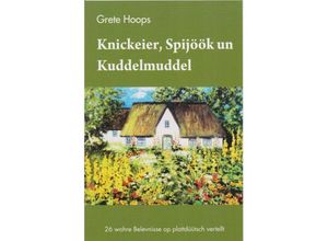 9783730820520 - Knickeier Spijöök un Kuddelmuddel - Grete Hoops Kartoniert (TB)