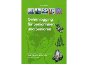 9783730820551 - Gehirnjogging für Seniorinnen und Senioren - Arthur Eva Kartoniert (TB)