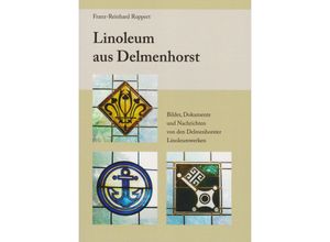 9783730820926 - Linoleum aus Delmenhorst - Franz-Reinhard Ruppert Taschenbuch