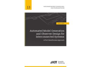 9783731511359 - Automated Model Generation and Observer Design for Interconnected Systems  A Port-Hamiltonian Approach - Martin Pfeifer Kartoniert (TB)