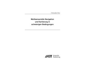 9783731512400 - Multisensorielle Navigation und Kartierung in schwierigen Bedingungen - Christopher Doer Kartoniert (TB)