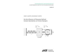 9783731512677 - On the Influence of Piecewise Defined Contact Geometries on Friction Dampers - Jimmy Alberto Aramendiz Fuentes Kartoniert (TB)