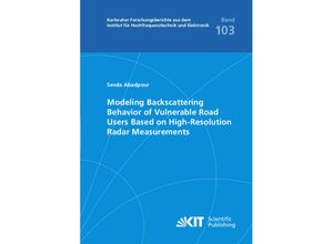 9783731513162 - Modeling Backscattering Behavior of Vulnerable Road Users Based on High-Resolution Radar Measurements - Sevda Abadpour Kartoniert (TB)