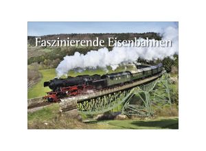 9783731876229 - Faszinierende Eisenbahnen 2025