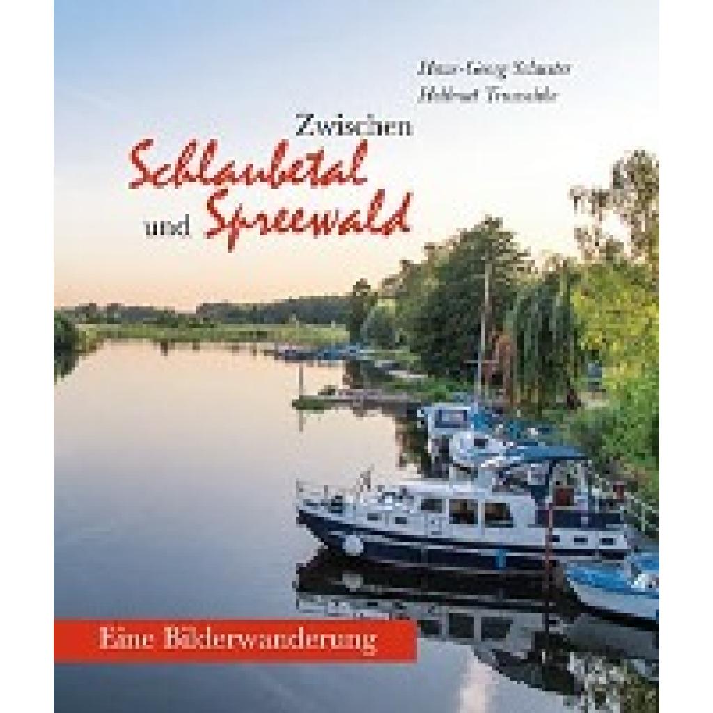 9783731902539 - Schuster Hans-Georg Zwischen Schlaubetal und Spreewald