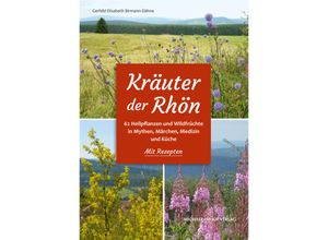 9783731913405 - Kräuter der Rhön - Gerhild Elisabeth Birmann-Dähne Kartoniert (TB)