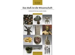 9783731913832 - Das Maß ist die Wissenschaft - Ralf Grüßinger Dirk Schmitz Gebunden