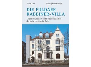 9783731914112 - Die Fuldaer Rabbiner-Villa - Klaus H Orth Gebunden