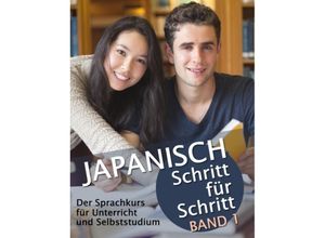 9783732299744 - Japanisch Schritt für Schritt Band 1Bd1 - Martin Clauß Maho Clauß Kartoniert (TB)