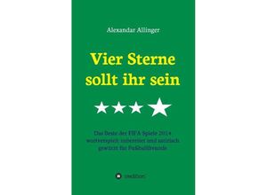 9783732304318 - Vier Sterne sollt ihr sein - Alexandar Allinger Kartoniert (TB)