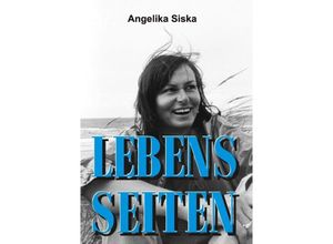 9783732304585 - LEBENS-SEITEN - Angelika Siska Kartoniert (TB)