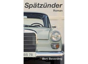 9783732308446 - Spätzünder - Bert Sieverding Kartoniert (TB)