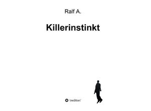 9783732309801 - Killerinstinkt - Ralf A Kartoniert (TB)