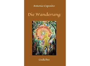 9783732315819 - Die Wanderung - Antonio Esposito Kartoniert (TB)