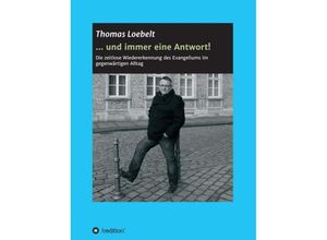 9783732317011 -  und immer eine Antwort! - Thomas Loebelt Kartoniert (TB)