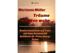 9783732328192 - Träume werden wahr Band 2 - Marianne Müller Kartoniert (TB)