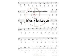 9783732329632 - Musik ist Leben - Volker von Schintling-Horny Kartoniert (TB)