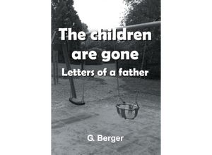 9783732330140 - The children are gone - G Berger Kartoniert (TB)