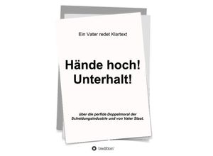 9783732330348 - Hände hoch! Unterhalt! - Markus Jacobs Kartoniert (TB)