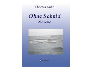 9783732331062 - Ohne Schuld - Thomas Kühn Kartoniert (TB)