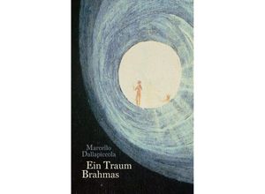 9783732332823 - Ein Traum Brahmas - Marcello Dallapiccola Kartoniert (TB)