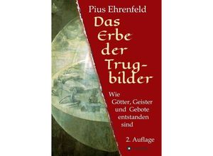 9783732332977 - Das Erbe der Trugbilder - Pius Ehrenfeld Kartoniert (TB)