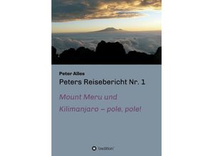 9783732335152 - Peters Reisebericht Nr 1 - Peter Alles Kartoniert (TB)