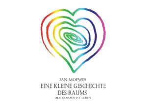 9783732337019 - Eine kleine Geschichte des Raums - Jan Moewes Kartoniert (TB)