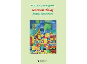 9783732337347 - Mut zum Dialog Kartoniert (TB)