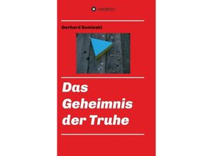 9783732339259 - Das Geheimnis der Truhe - Gerhard Somieski Kartoniert (TB)