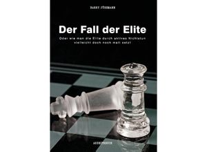 9783732344529 - Der Fall der Elite - Barry Jünemann Kartoniert (TB)