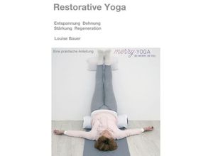 9783732346387 - Restorative Yoga - Louise Bauer Kartoniert (TB)