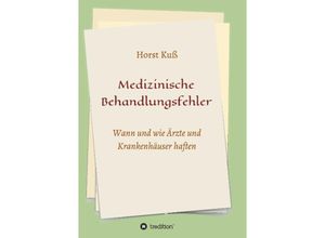 9783732346578 - Medizinische Behandlungsfehler - Horst Kuß Kartoniert (TB)